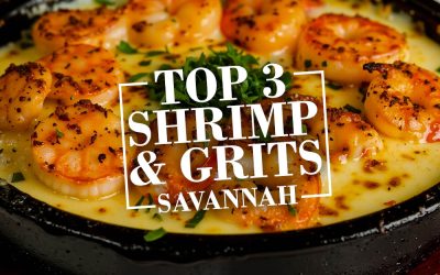Top 3 Places to Get Shrimp and Grits in Savannah